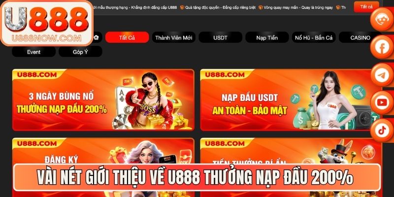 Vài nét giới thiệu về U888 thưởng nạp đầu 200%