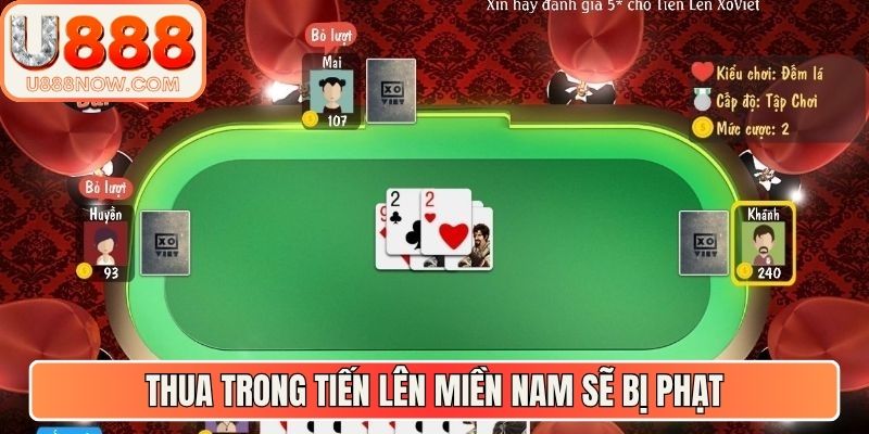 Thua trong Tiến lên miền Nam sẽ bị phạt